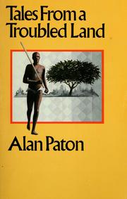 Cover of: Tales from a troubled land. by Alan Paton