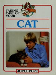 Cover of: Taking care of your cat by Joyce Pope