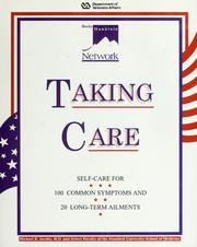 Cover of: Taking care: self-care for 100 common symptoms and 20 long-term ailments