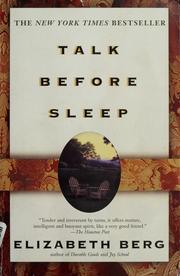 Cover of: Talk before sleep by Elizabeth Berg