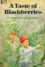 Cover of: A taste of blackberries by Doris Buchanan Smith