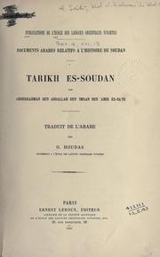 Cover of: Tarikh es-Soudan par Abderrahman ben Abdallah ben 'Imran ben 'Amir es-Sa'di. by Abd al-Ramn ibn Abd Allh Sad