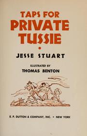 Cover of: Taps for Private Tussie by Jesse Stuart