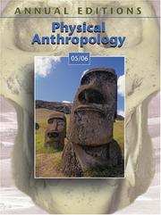 Cover of: Annual Editions: Physical Anthropology 05/06 (Annual Editions : Physical  Anthropology) by Elvio Angeloni