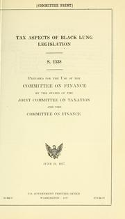 Cover of: Tax aspects of black lung legislation: S. 1538