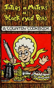 Cover of: Taters 'n maters 'n blackeyed peas: a country cookbook