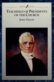 Cover of: Teachings of presidents of the church: John Taylor.