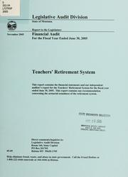 Cover of: Teachers' Retirement System, Department of Administration, a component unit of the State of Montana: financial audit for the fiscal year ended June 30 ...