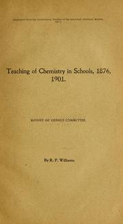 Cover of: The teaching of chemistry in schools, 1876, 1901
