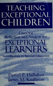 Cover of: Teaching exceptional children by Daniel P. Hallahan