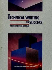 Cover of: Technical writing for success: a school-to-work approach