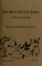Tea with Sister Anna by Susan Gilbert Harvey