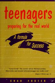 Cover of: Teenagers preparing for the real world by Chad Foster