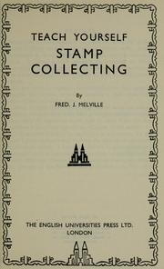 Teach yourself stamp collecting by Frederick John Melville