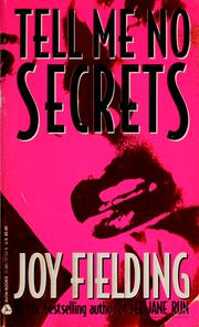 Cover of: Tell me no secrets