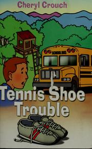 Cover of: Tennis shoe trouble by Cheryl Crouch