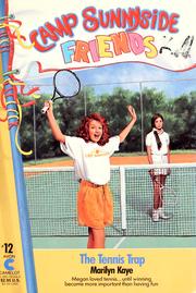Cover of: The tennis trap by Marilyn Kaye