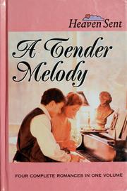 Cover of: A tender melody.