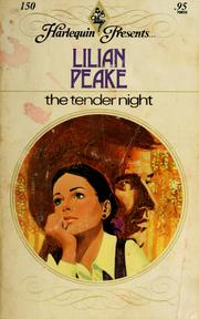 Cover of: The tender night by Lilian Peake
