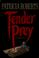 Cover of: Tender prey