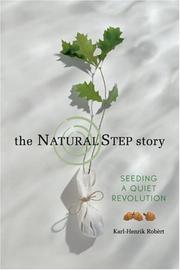 Cover of: The Natural Step Story by Karl-Henrik Robert
