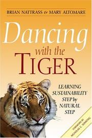 Dancing with the tiger by Brian F. Nattrass