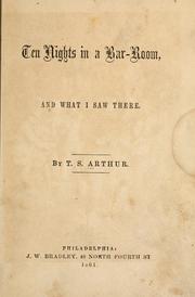 Cover of: Ten nights in a bar-room: and what I saw there.