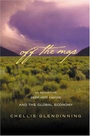 Cover of: Off the map | Chellis Glendinning
