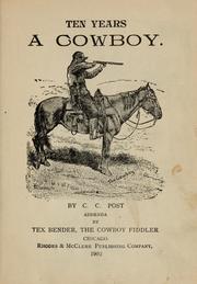 Cover of: Ten years a cowboy