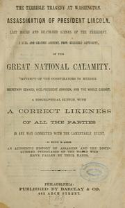 Cover of: The terrible tragedy at Washington.: Assassination of President Lincoln.