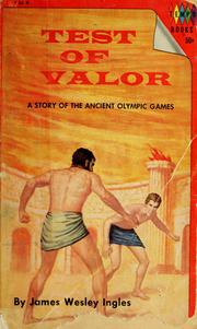 Cover of: Test of valor by J. Wesley Ingles