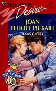 Cover of: Texas Glory by Joan Elliott Pickart