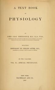 Cover of: A text book of physiology by McKendrick, John Gray