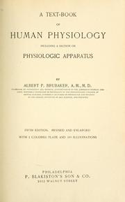 Cover of: A text-book of human physiology: including a section on  physiologic apparatus