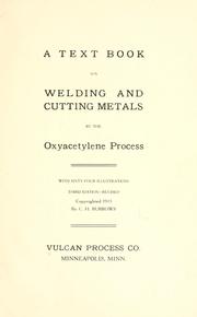 Cover of: text book on welding and cutting metals by the oxyacetylene process | Vulcan Process Co.