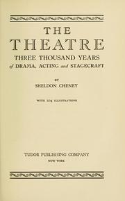 Cover of: The theatre by Cheney, Sheldon