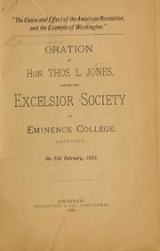 Cover of: "The cause and effect of the American revolution, and the example of Washington." by Thomas L. Jones