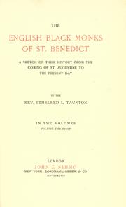 Cover of: The English black monks of St. Benédict by Taunton, Ethelred L.