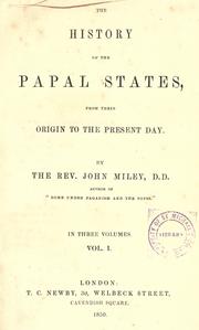 Cover of: The history of the Papal States, from their origin to the present day
