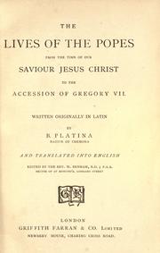 Cover of: lives of the popes from the time of our Saviour Jesus Christ to the accession of Gregory VII.
