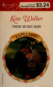 Cover of: Their Secret Baby by Kate Walker