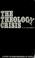 Cover of: Theology in crisis