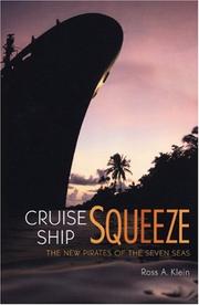 Cover of: Cruise Ship Squeeze: The New Pirates of the Seven Seas