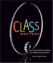 Cover of: Class matters | Betsy Leondar-Wright