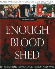Cover of: Enough Blood Shed: 101 Solutions to Violence, Terror And War