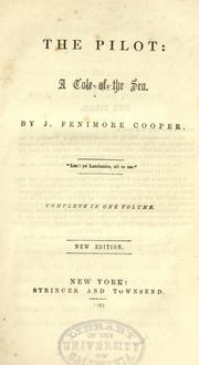 Cover of: The pilot by James Fenimore Cooper