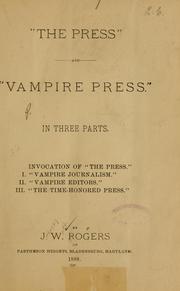 "The press" and "Vampire press" in three parts ...