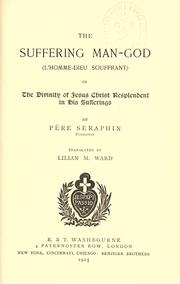 Cover of: The Suffering-Man-God, or