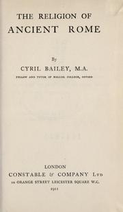 Cover of: The religion of ancient Rome. by Cyril Bailey