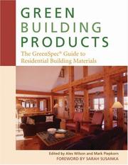 Cover of: Green Building Products: The Greenspec Guide To Residential Building Materials
